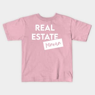 Real Estate Mama Kids T-Shirt